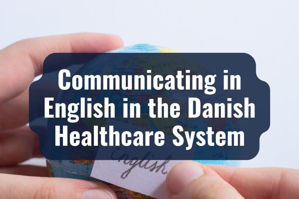 Communicating in English in the Danish Healthcare System