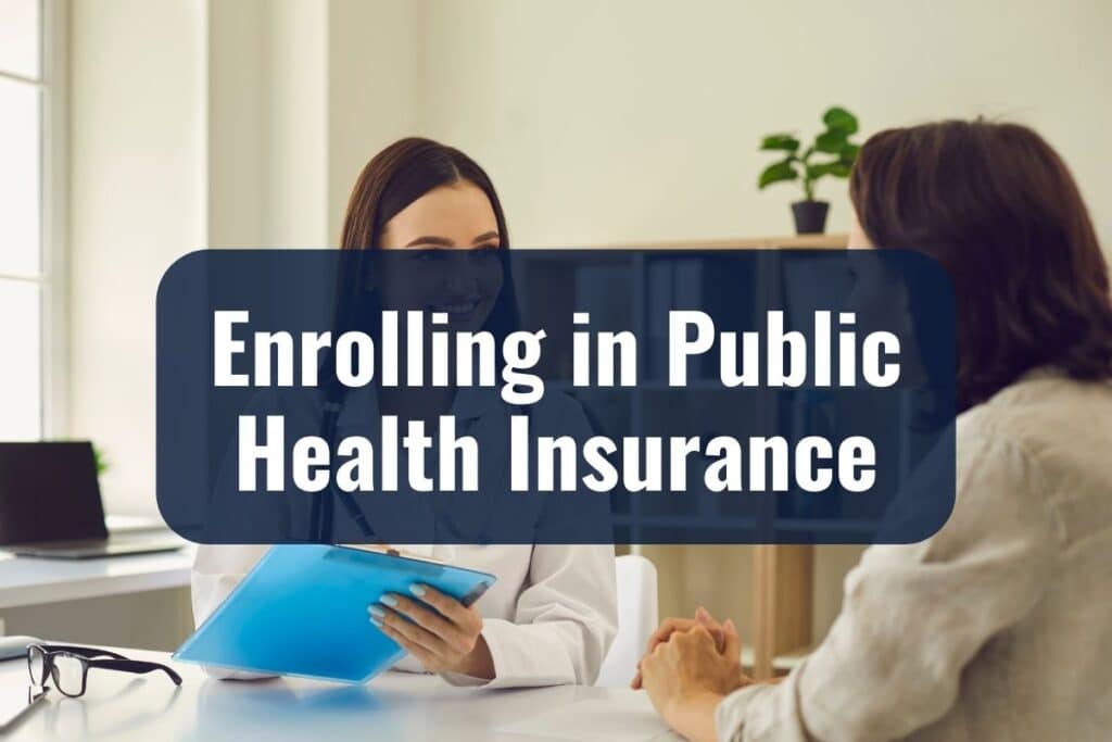 Enrolling in Public Health Insurance