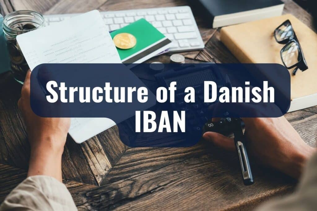 Understanding IBAN in Denmark: A Complete Guide for [year] 2