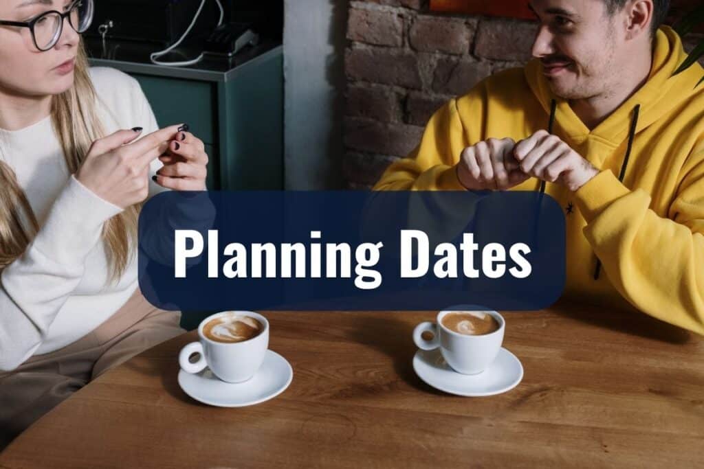 Planning Dates